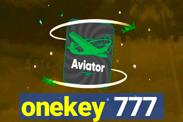 onekey 777